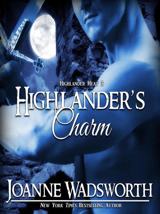 Title details for Highlander's Charm by Joanne Wadsworth - Wait list